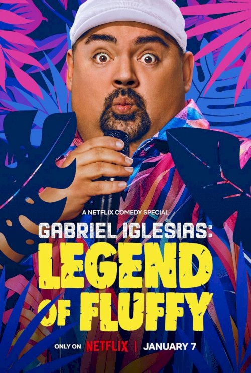 Gabriel Iglesias: Legend of Fluffy - Movie Poster