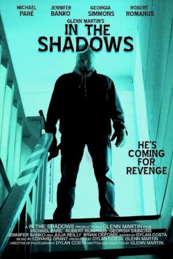 In The Shadows - Movie Poster In The Shadows - Movie Poster