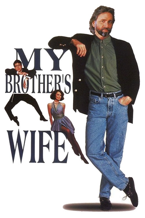 My Brother's Wife - Movie Poster My Brother's Wife - Movie Poster