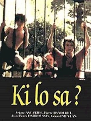 Ki lo sa? - Movie Poster Ki lo sa? - Movie Poster