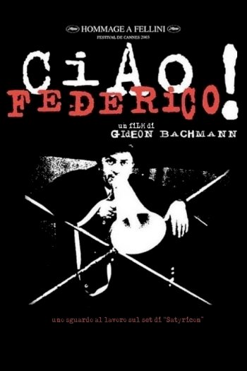 Ciao, Federico! - Movie Poster Ciao, Federico! - Movie Poster