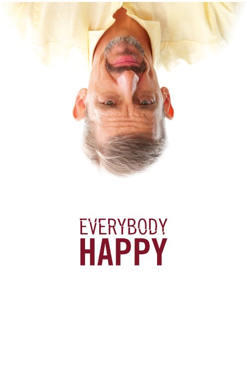Everybody Happy - Movie Poster Everybody Happy - Movie Poster