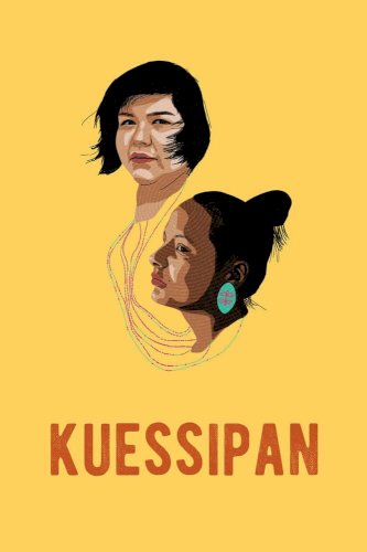 Kuessipan - Movie Poster