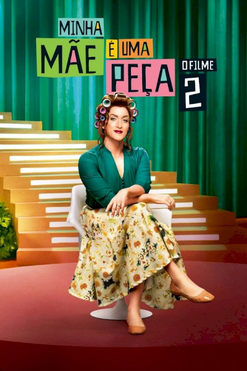 My Mom Is a Character 2 - Movie Poster My Mom Is a Character 2 - Movie Poster