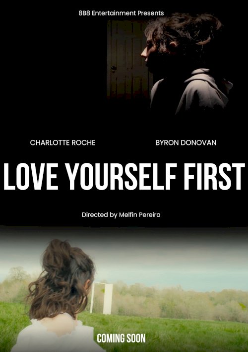 Love Yourself First - Movie Poster Love Yourself First - Movie Poster