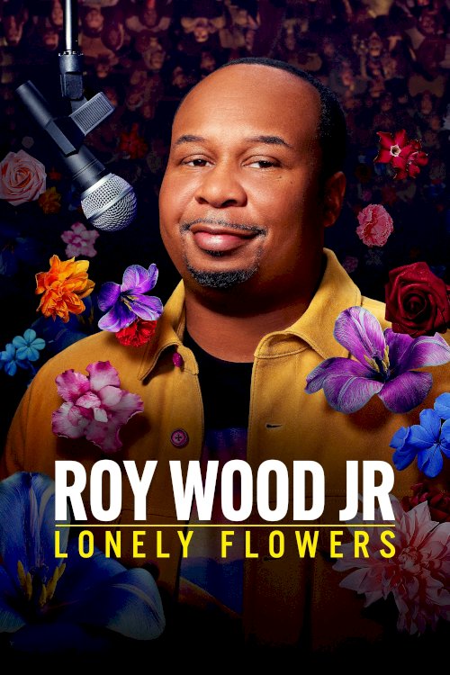 Roy Wood Jr.: Lonely Flowers - Movie Poster