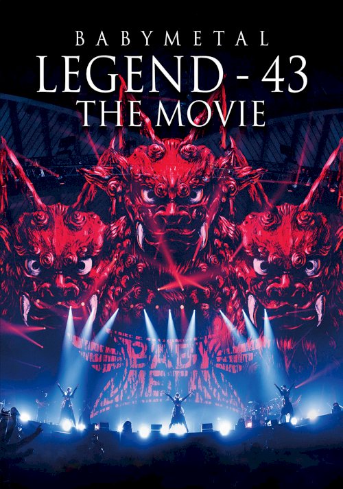 BABYMETAL LEGEND - 43 The Movie - Movie Poster BABYMETAL LEGEND - 43 The Movie - Movie Poster