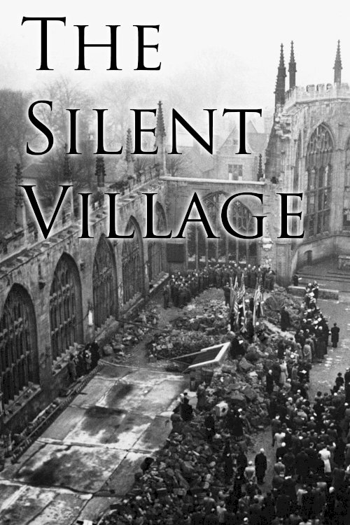 The Silent Village - Movie Poster The Silent Village - Movie Poster