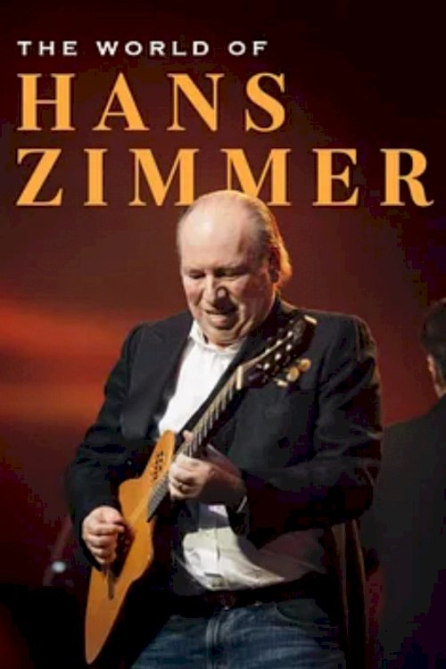 The World of Hans Zimmer - Movie Poster The World of Hans Zimmer - Movie Poster