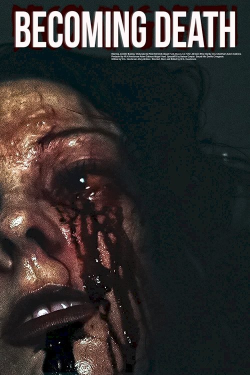 Becoming Death - Movie Poster Becoming Death - Movie Poster