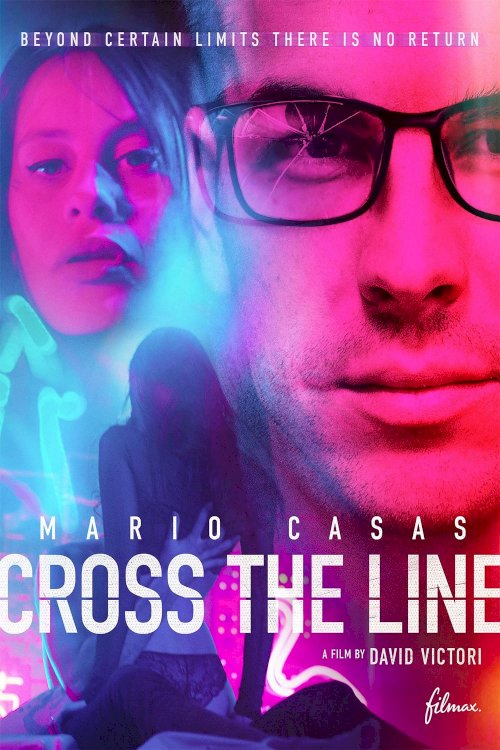 Cross the Line - Movie Poster Cross the Line - Movie Poster