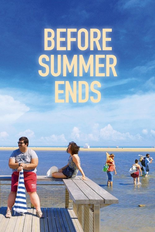 Before Summer Ends - Movie Poster Before Summer Ends - Movie Poster