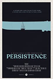 Persistence - Movie Poster Persistence - Movie Poster
