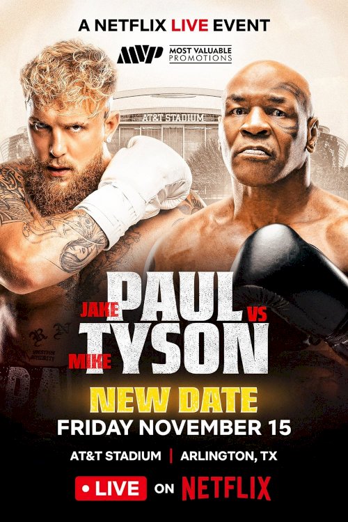 Jake Paul vs. Mike Tyson - Movie Poster Jake Paul vs. Mike Tyson - Movie Poster