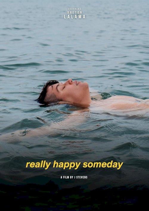 Really Happy Someday - Movie Poster Really Happy Someday - Movie Poster