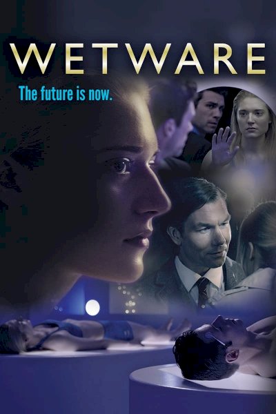 Wetware - Movie Poster Wetware - Movie Poster
