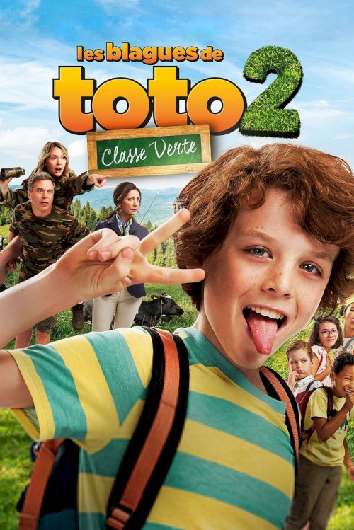 Les Blagues de Toto 2 - Classe verte - Movie Poster Les Blagues de Toto 2 - Classe verte - Movie Poster