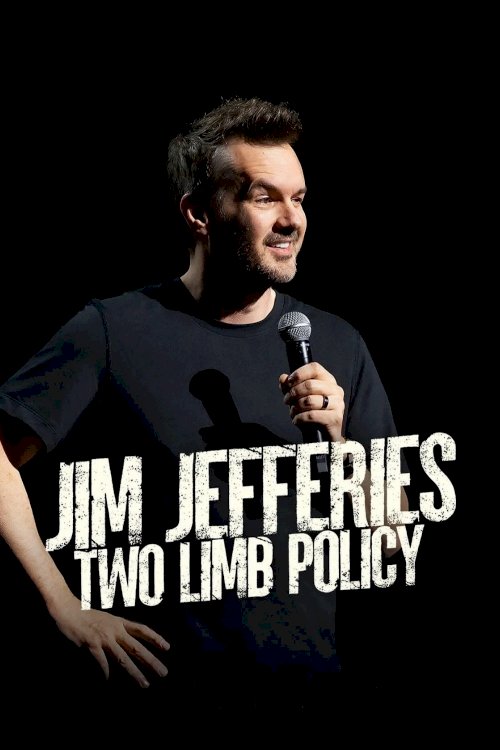 Jim Jefferies: Two Limb Policy - Movie Poster Jim Jefferies: Two Limb Policy - Movie Poster