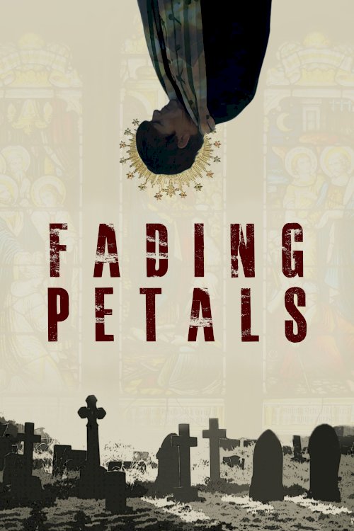 Fading Petals - Movie Poster