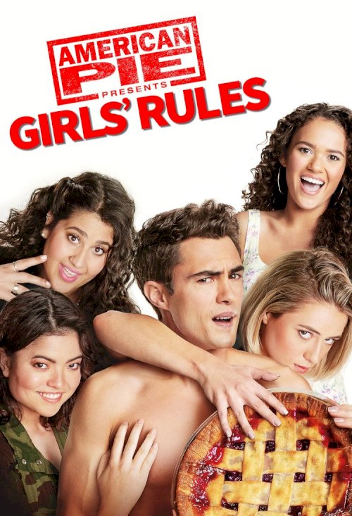 American Pie Presents: Girls' Rules - Movie Poster American Pie Presents: Girls' Rules - Movie Poster