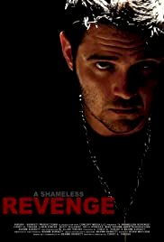 A Shameless Revenge - Movie Poster A Shameless Revenge - Movie Poster