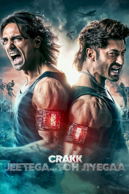 Crakk: Jeetega... Toh Jiyegaa - Movie Poster Crakk: Jeetega... Toh Jiyegaa - Movie Poster