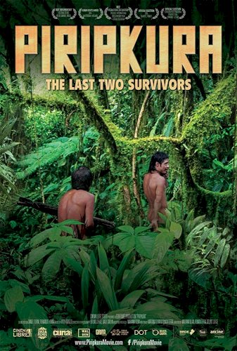 Piripkura - Movie Poster Piripkura - Movie Poster