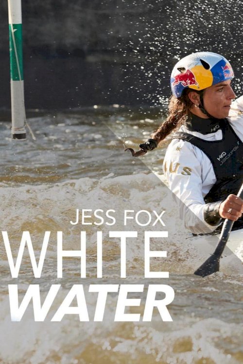 Jess Fox: Whitewater - Movie Poster Jess Fox: Whitewater - Movie Poster