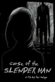 Curse of the Slender Man - Movie Poster Curse of the Slender Man - Movie Poster