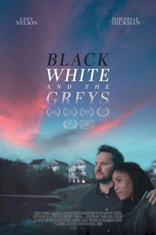 Black White and the Greys - Movie Poster Black White and the Greys - Movie Poster