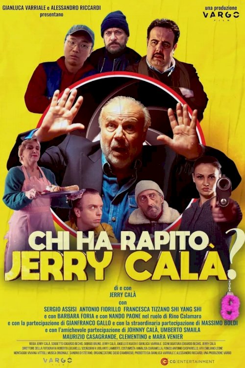 Chi ha rapito Jerry Calà? - Movie Poster Chi ha rapito Jerry Calà? - Movie Poster
