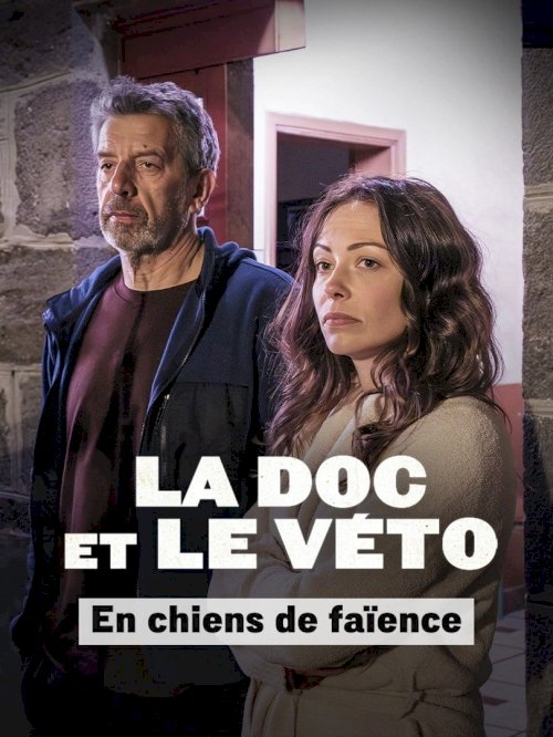 La doc et le véto : En chiens de faïence - Movie Poster La doc et le véto : En chiens de faïence - Movie Poster