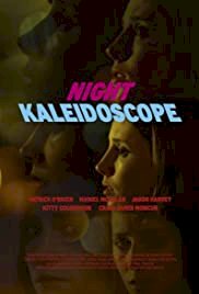 Night Kaleidoscope - Movie Poster Night Kaleidoscope - Movie Poster