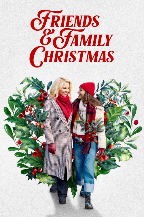 Friends & Family Christmas - Movie Poster Friends & Family Christmas - Movie Poster