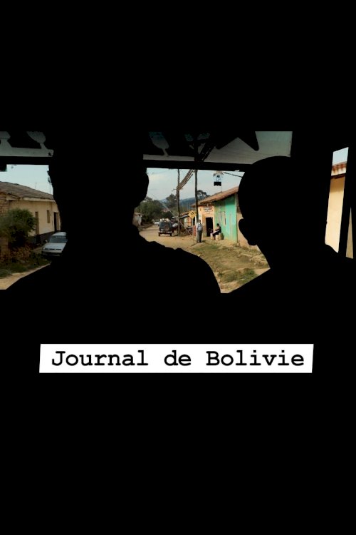 Journal de Bolivie - Movie Poster Journal de Bolivie - Movie Poster