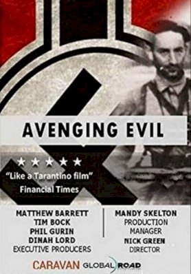 Avenging Evil - Movie Poster Avenging Evil - Movie Poster