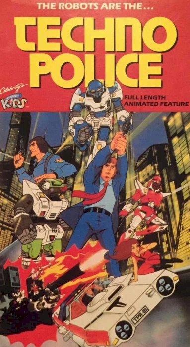Techno Police 21C - Movie Poster Techno Police 21C - Movie Poster