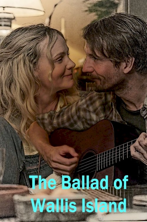 The Ballad of Wallis Island - Movie Poster The Ballad of Wallis Island - Movie Poster