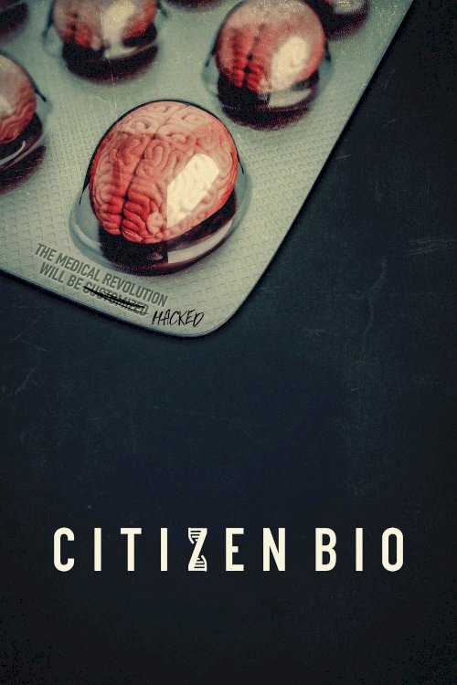 Citizen Bio - Movie Poster Citizen Bio - Movie Poster