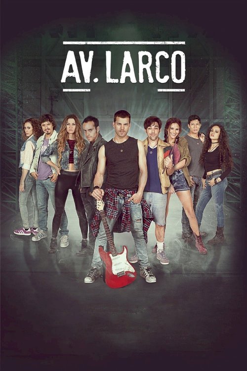 Larco Ave.: The Movie - Movie Poster Larco Ave.: The Movie - Movie Poster