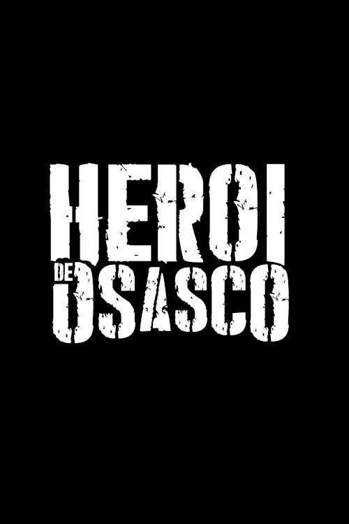 Herói de Osasco - Movie Poster Herói de Osasco - Movie Poster