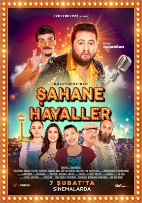 Şahane Hayaller - Movie Poster Şahane Hayaller - Movie Poster