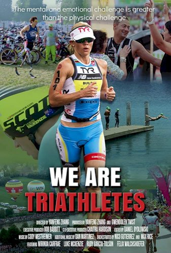 We Are Triathletes - Movie Poster We Are Triathletes - Movie Poster