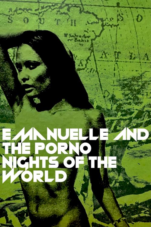 Emanuelle and the Porno Nights of the World N. 2 - Movie Poster Emanuelle and the Porno Nights of the World N. 2 - Movie Poster