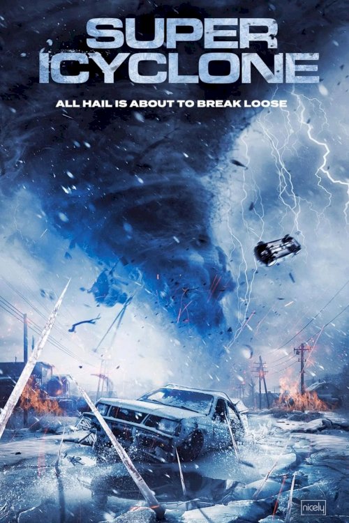 Super Icyclone - Movie Poster Super Icyclone - Movie Poster