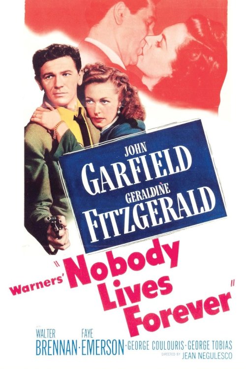 Nobody Lives Forever - Movie Poster