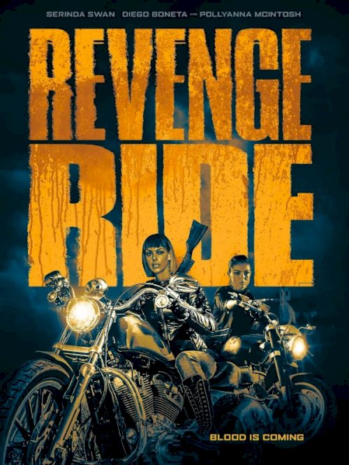 Revenge Ride - Movie Poster Revenge Ride - Movie Poster