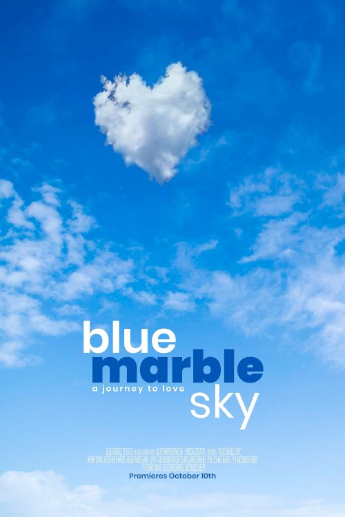 Blue Marble Sky - Movie Poster Blue Marble Sky - Movie Poster