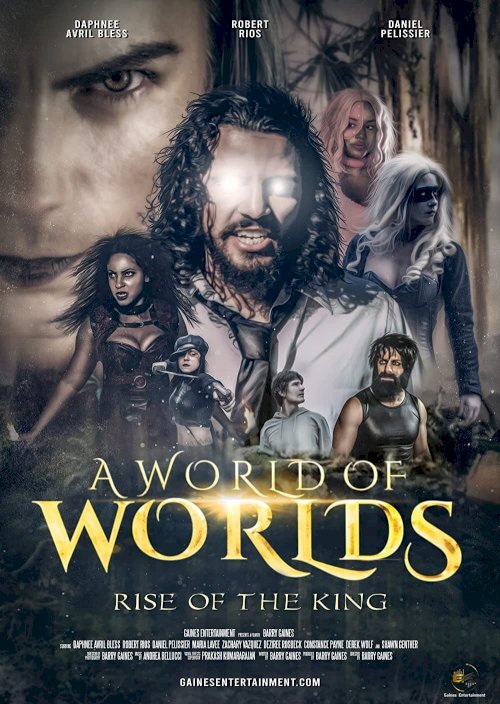 A World Of Worlds: Rise of the King - Movie Poster A World Of Worlds: Rise of the King - Movie Poster
