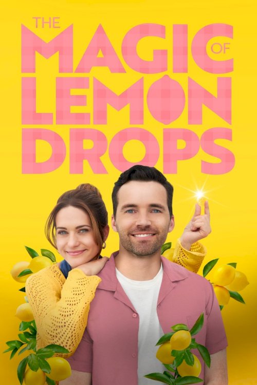The Magic of Lemon Drops - Movie Poster The Magic of Lemon Drops - Movie Poster